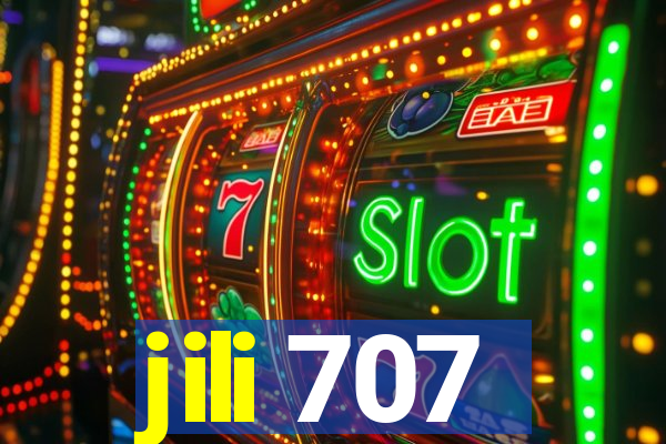 jili 707